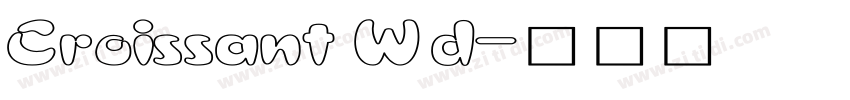 Croissant Wd字体转换